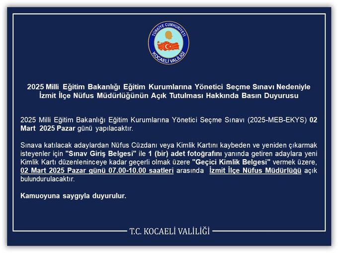 2025 Milli Eğitim Bakanlığı Eğitim Kurumlarına Yönetici Seçme Sınavı Nedeniyle İzmit İlçe Nüfus Müdürlüğünün Açık Tutulması Hakkında Basın Duyurusu